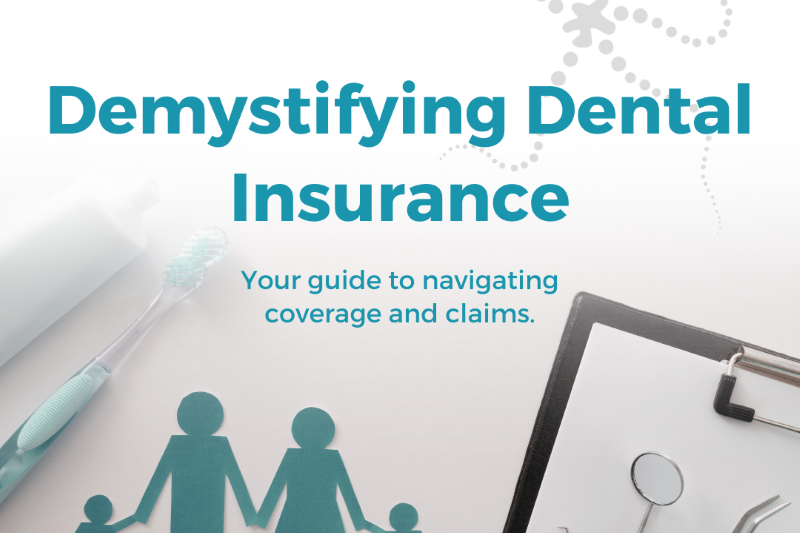 Demystifying Dental Insurance